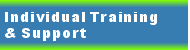 Individual Training and Support